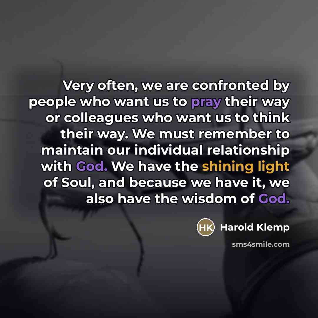 “Very often, we are confronted by people who want us…” quote by Harold Klemp