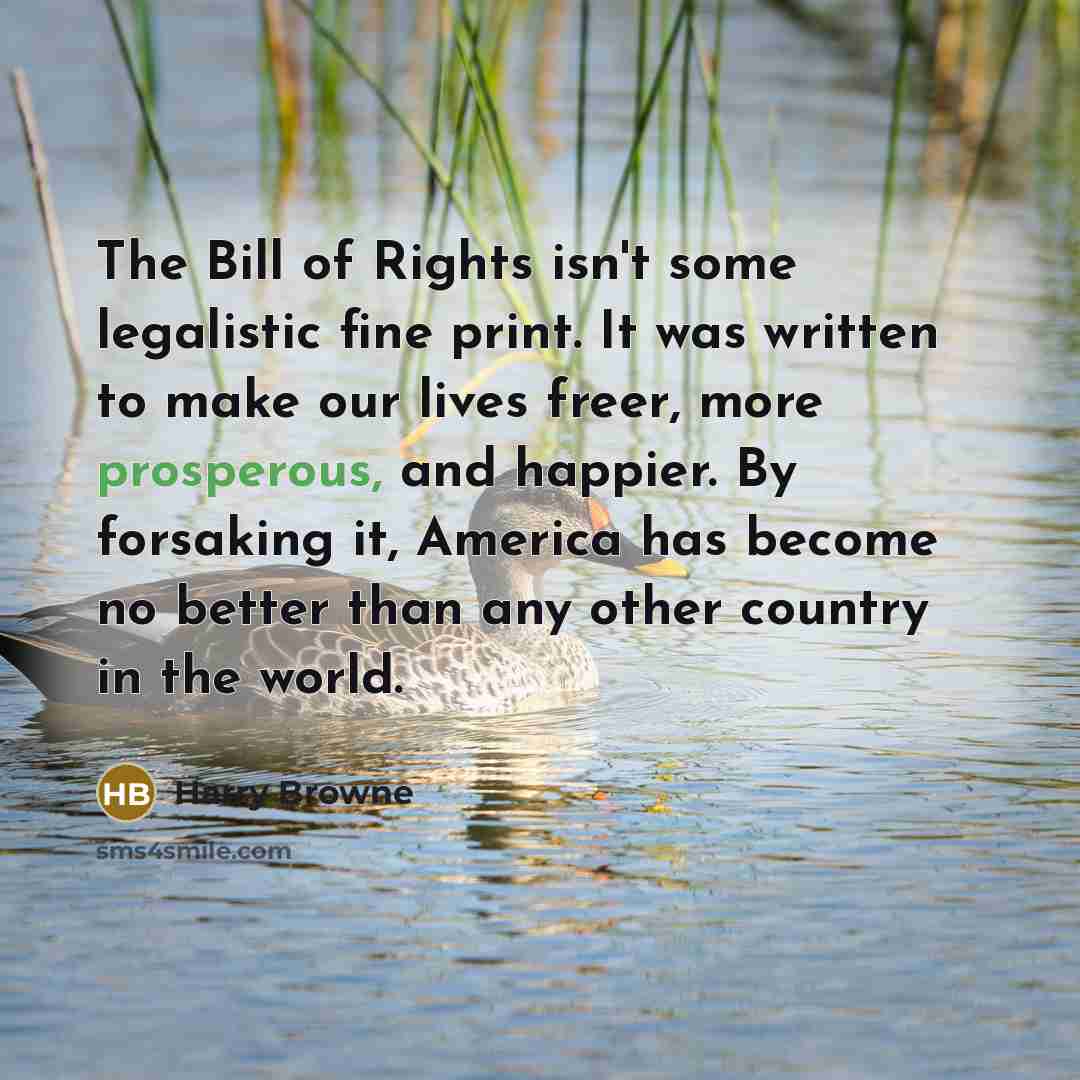 “The Bill of Rights isn't some legalistic fine print. It…” quote by Harry Browne