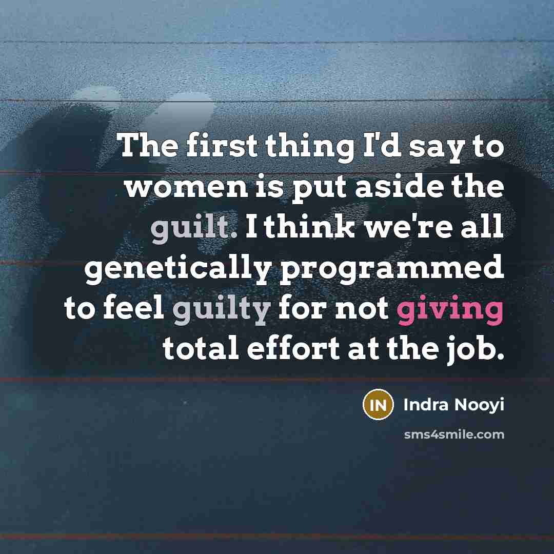 “The first thing I'd say to women is put aside…” quote by Indra Nooyi
