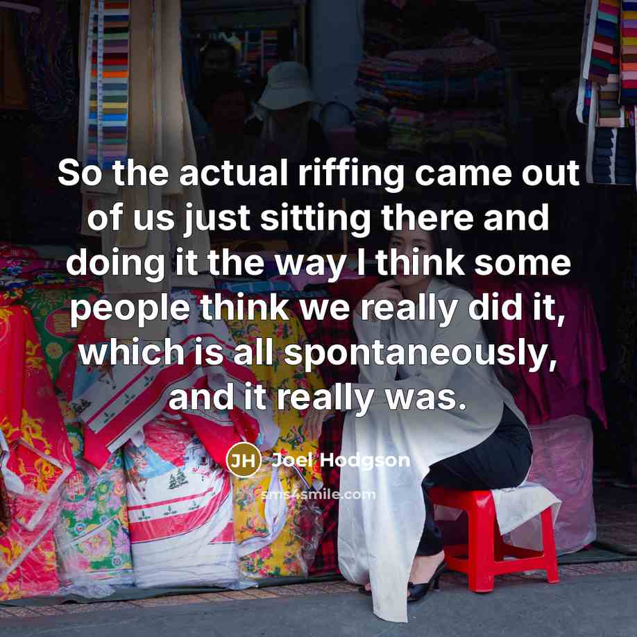 “So the actual riffing came out of us just sitting…” quote by Joel Hodgson