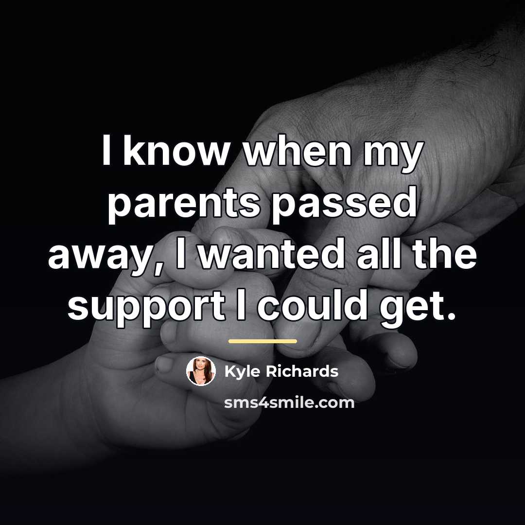 “I know when my parents passed away, I wanted all…” quote by Kyle Richards