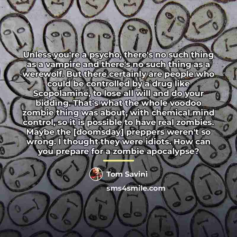 “Unless you're a psycho, there's no such thing as a…” quote by Tom Savini
