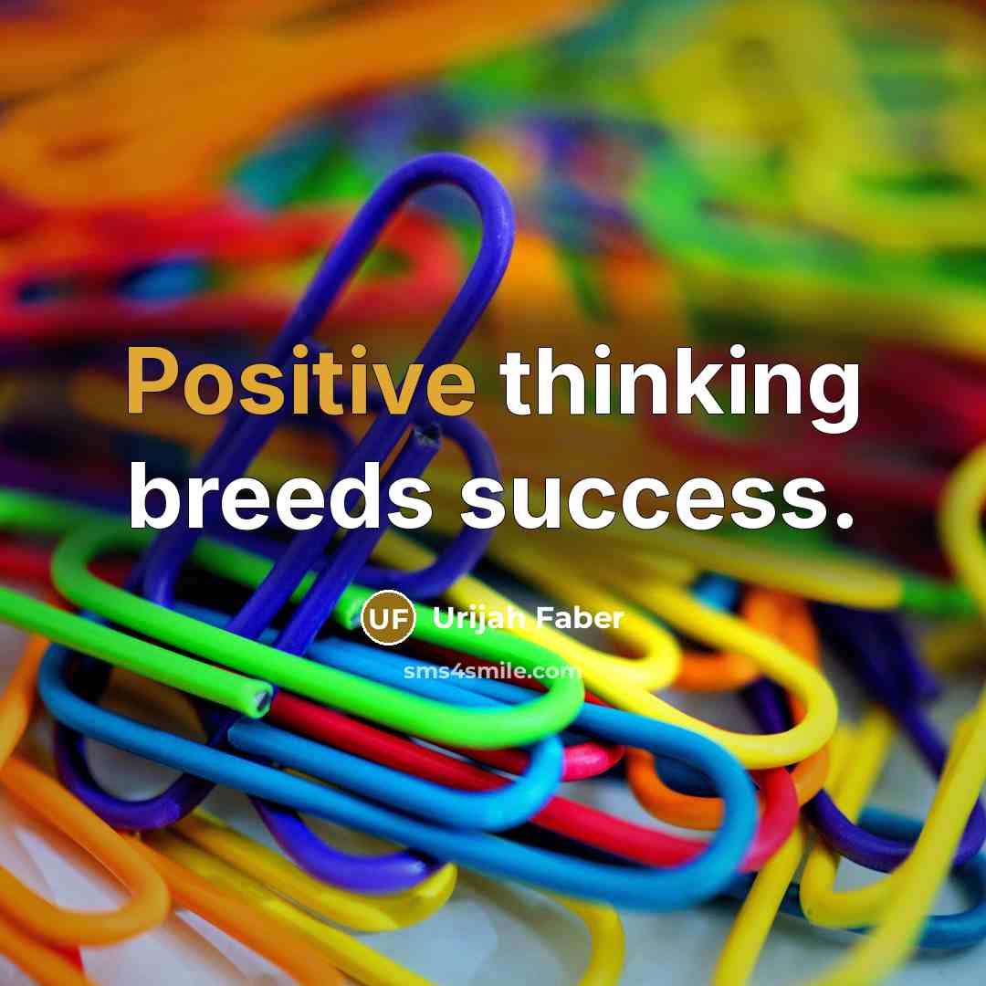 “Positive thinking breeds success.…” quote by Urijah Faber