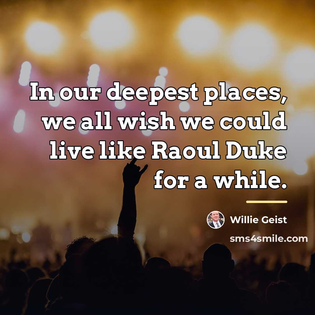 “In our deepest places, we all wish we could live…” quote by Willie Geist