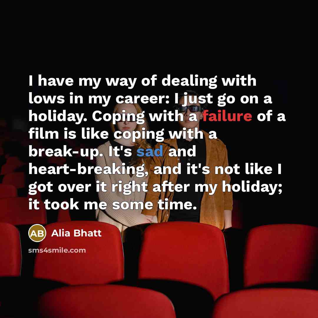 “I have my way of dealing with lows in my…” quote by Alia Bhatt