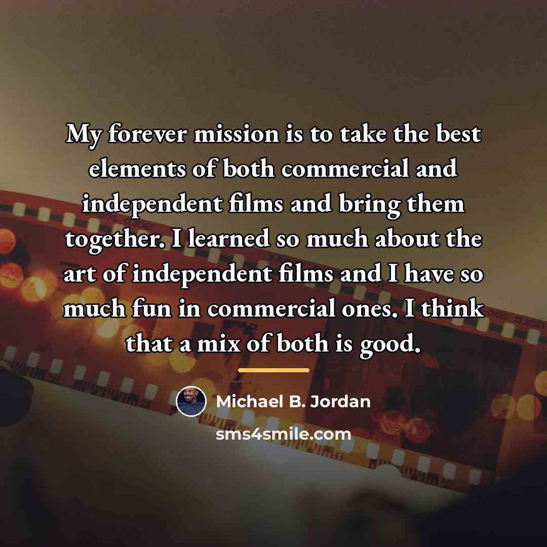 “My forever mission is to take the best elements of…” quote by Michael B. Jordan
