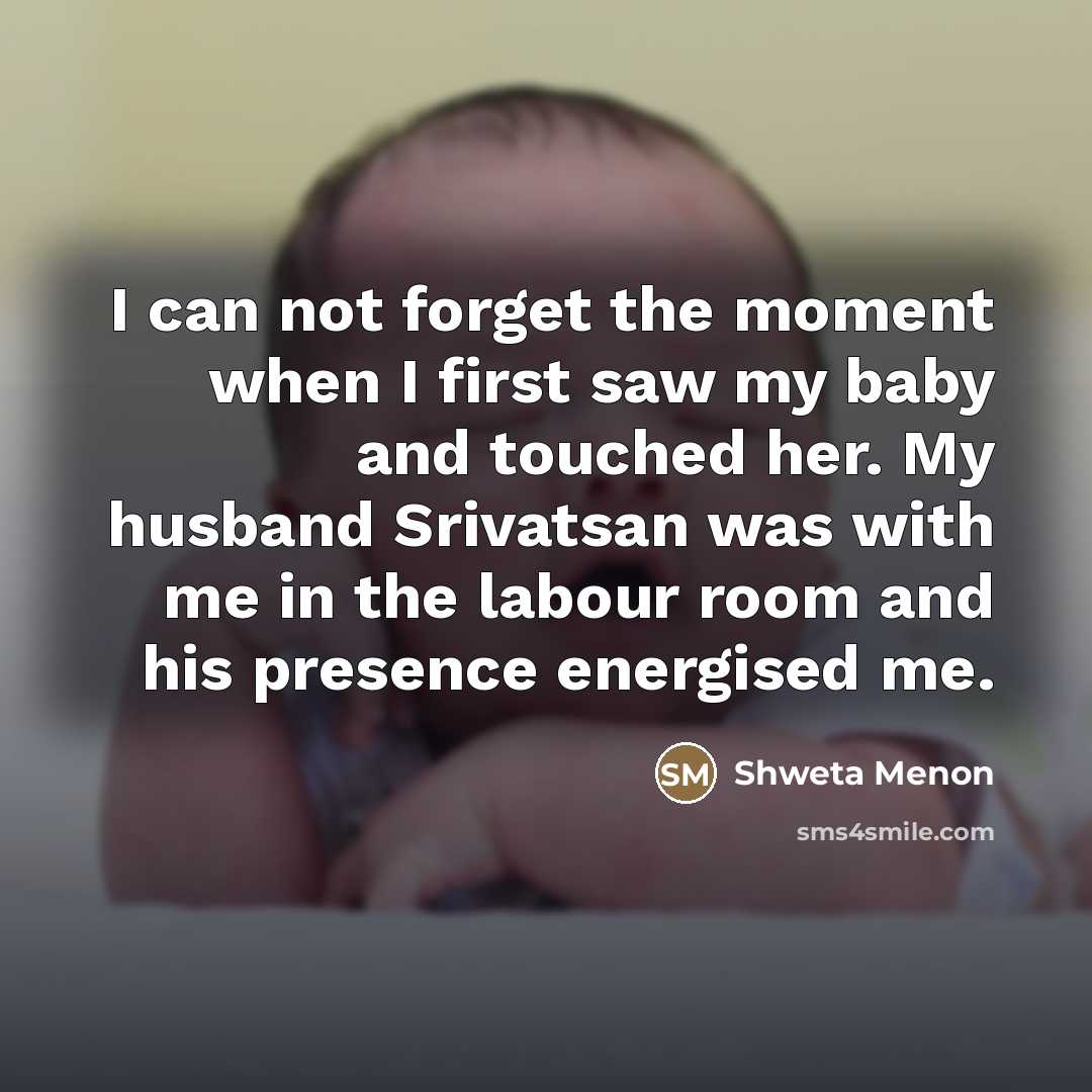 “I can not forget the moment when I first saw…” quote by Shweta Menon
