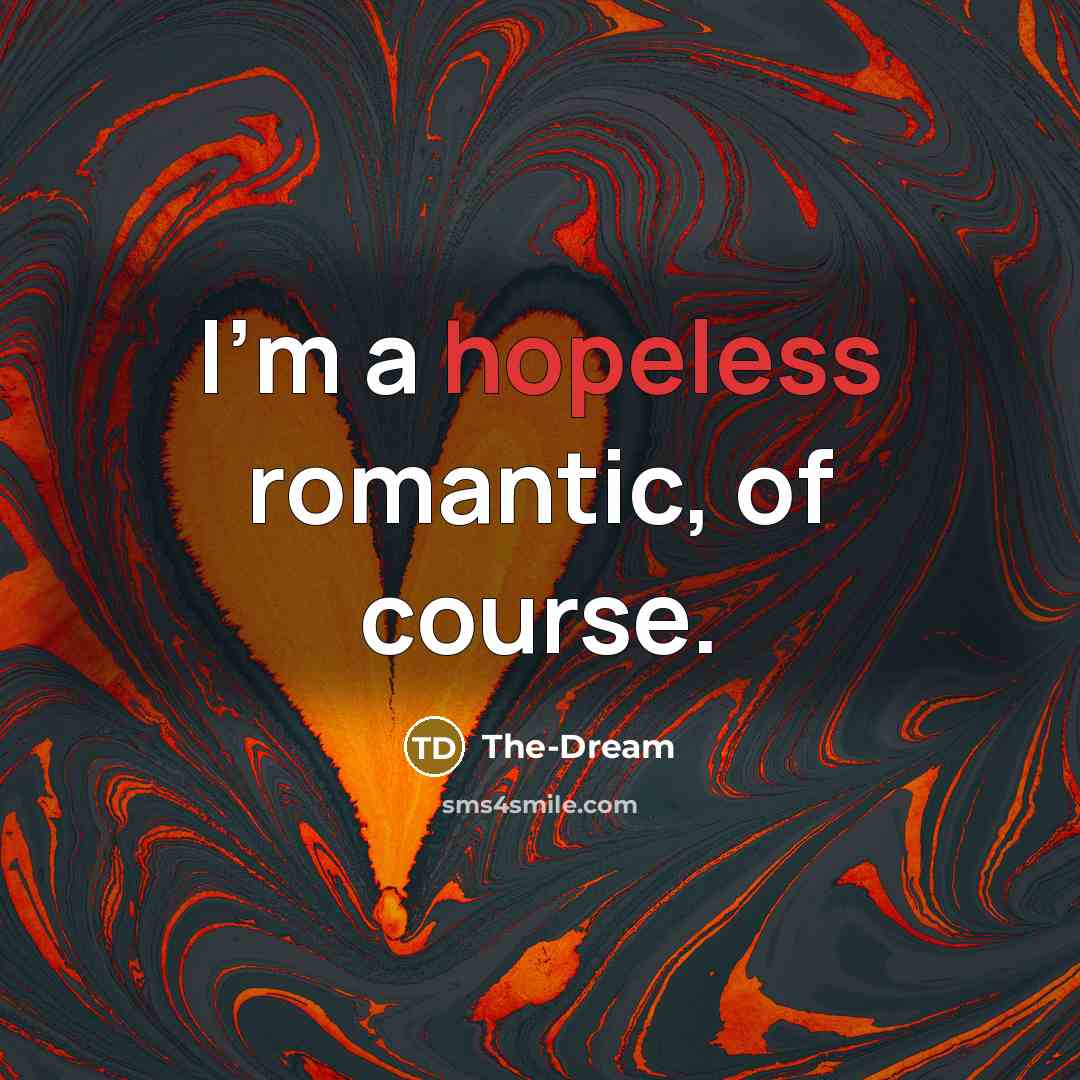 “I'm a hopeless romantic, of course.…” quote by The-Dream