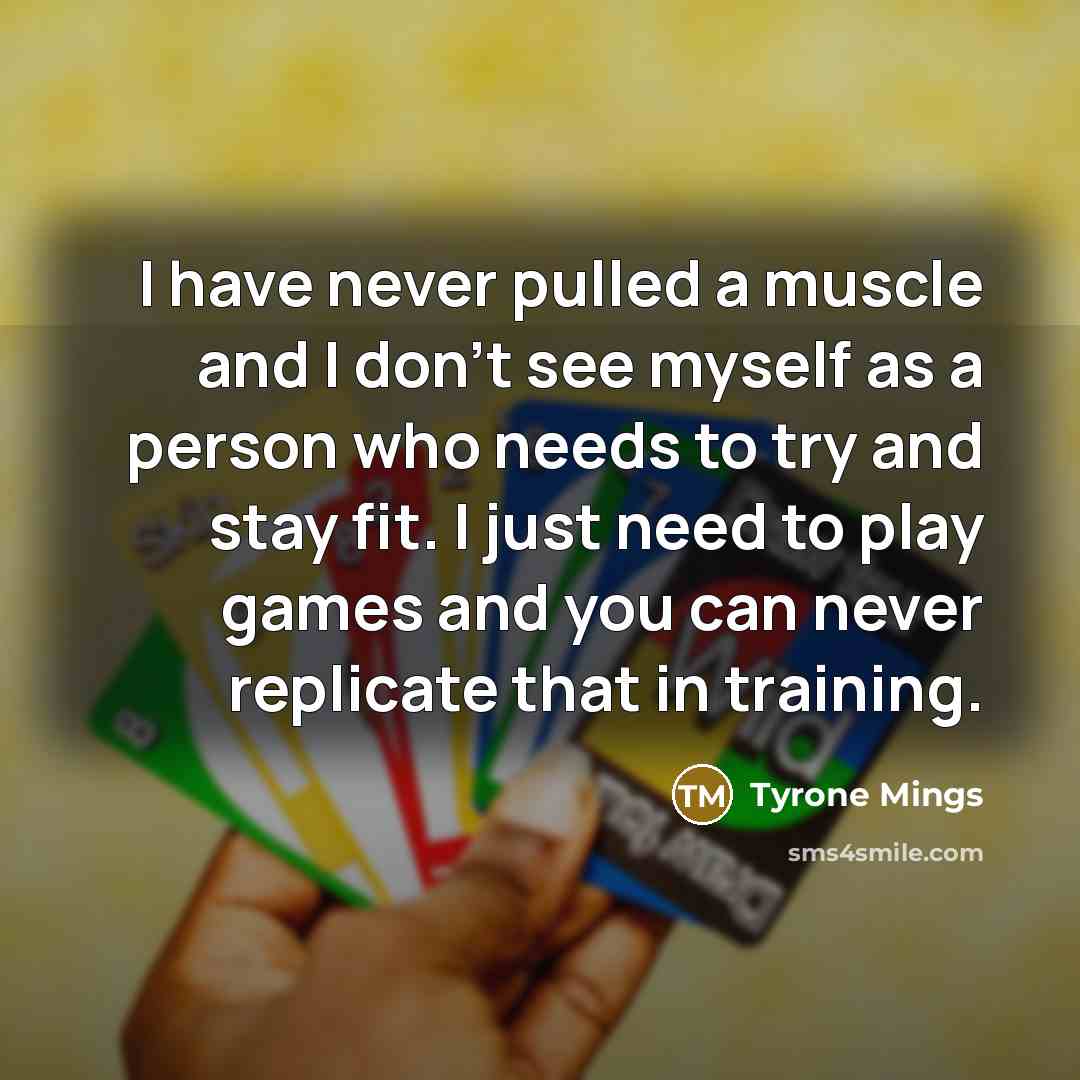 “I have never pulled a muscle and I don't see…” quote by Tyrone Mings