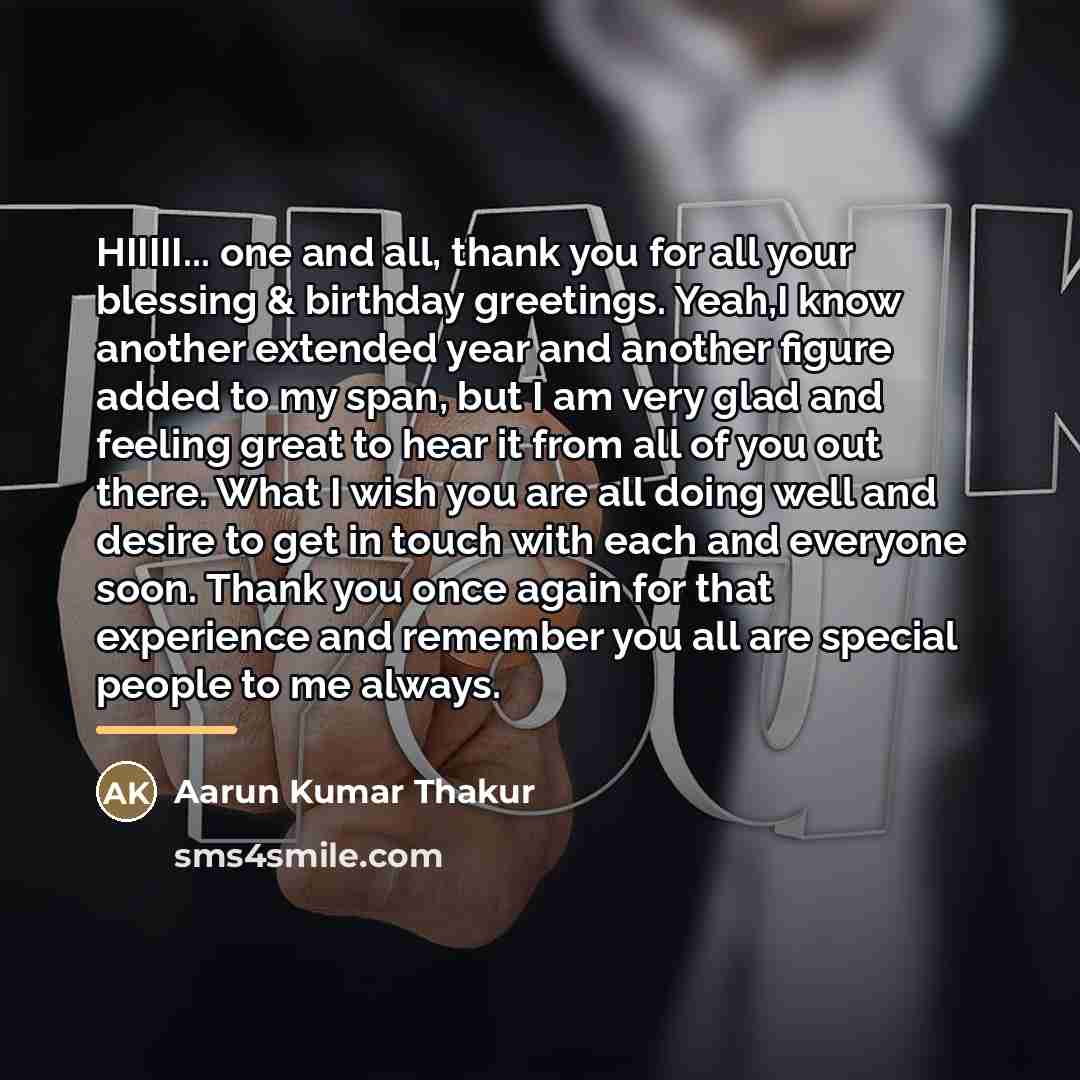 “HIIIII... one and all, thank you for all your blessing…” quote by Aarun Kumar Thakur