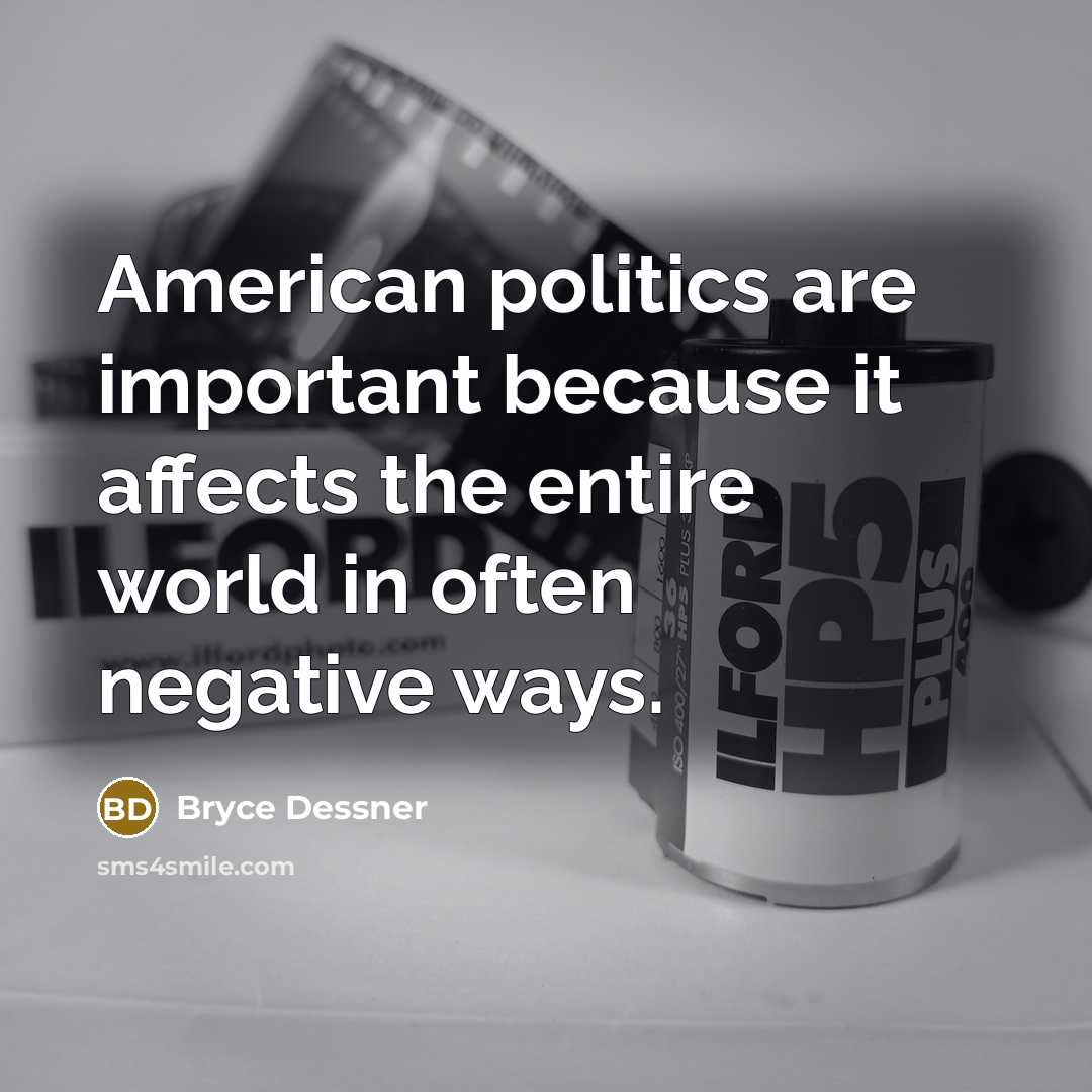 “American politics are important because it affects the entire world…” quote by Bryce Dessner