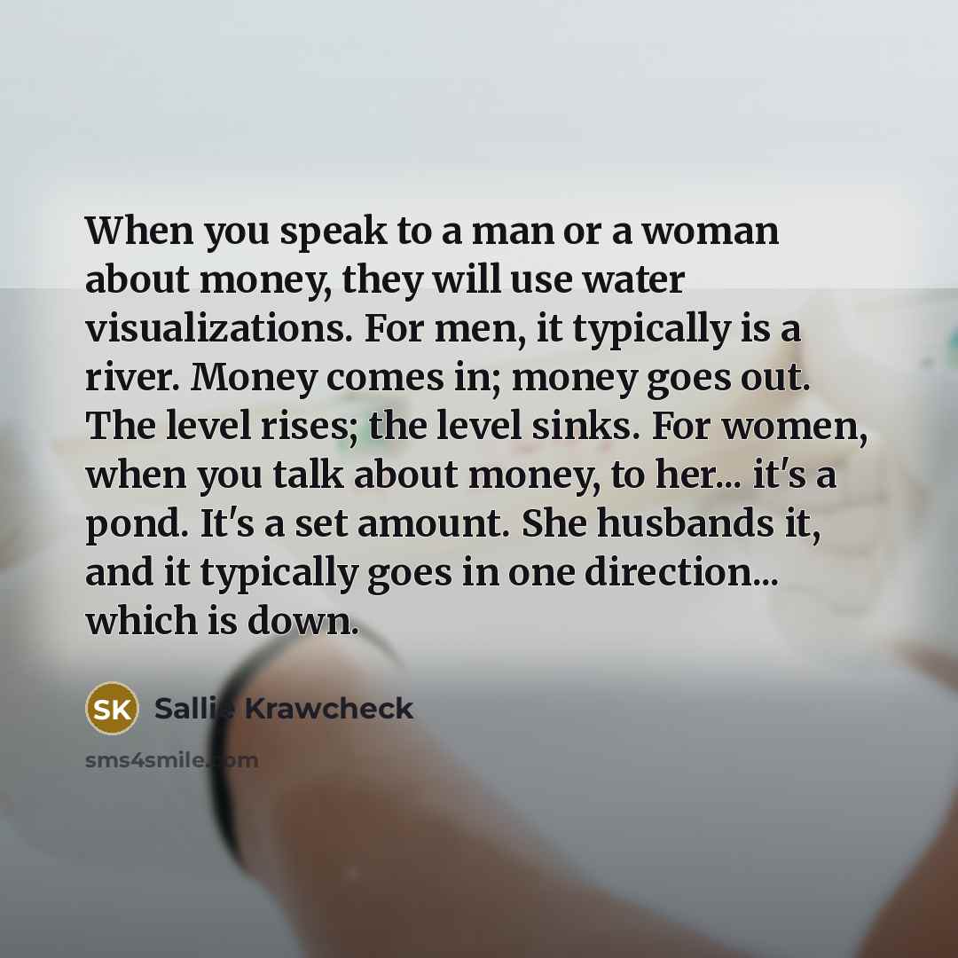 “When you speak to a man or a woman about…” quote by Sallie Krawcheck