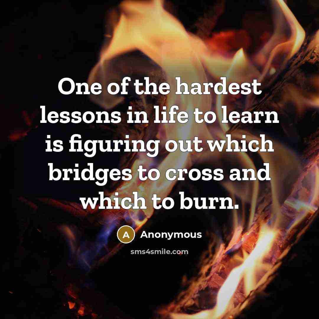 “One of the hardest lessons in life to learn is…” quote by Anonymous