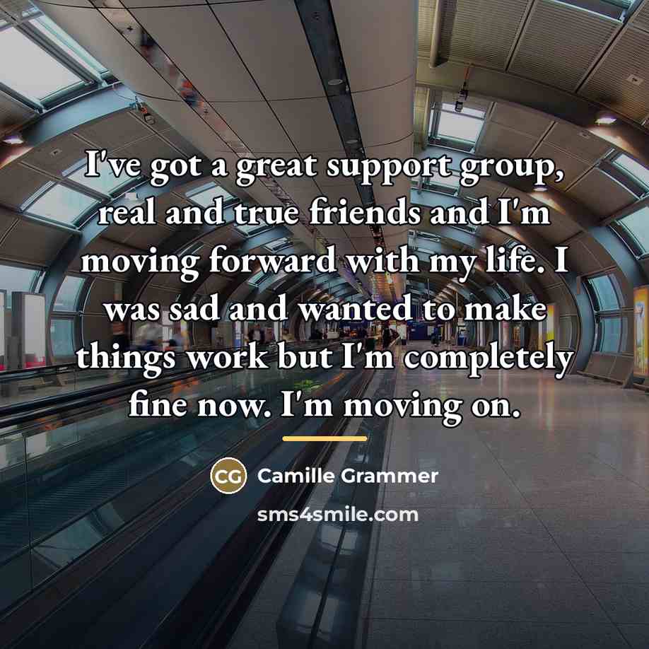 “I've got a great support group, real and true friends…” quote by Camille Grammer