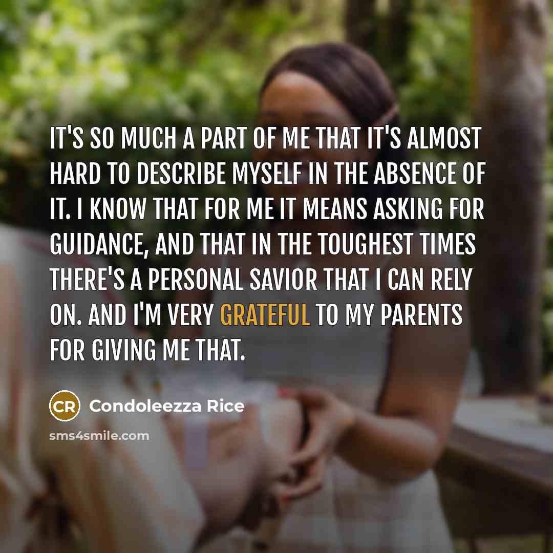 “It's so much a part of me that it's almost…” quote by Condoleezza Rice