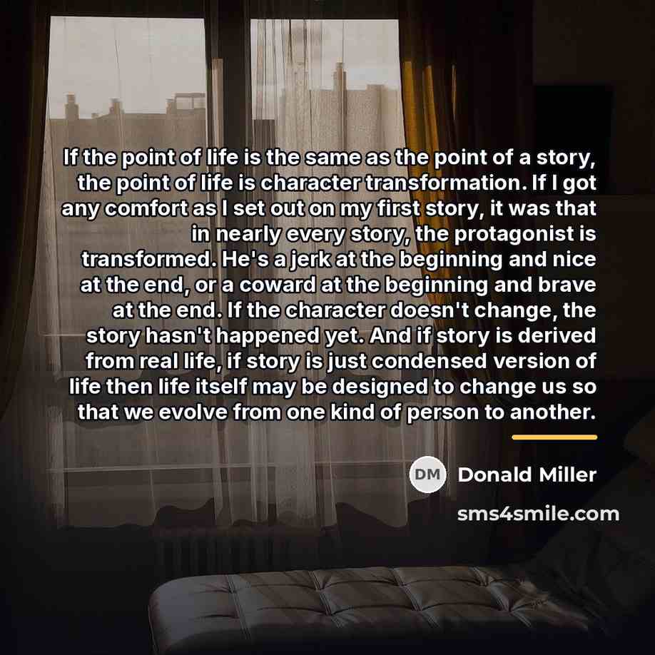 “If the point of life is the same as the…” quote by Donald Miller