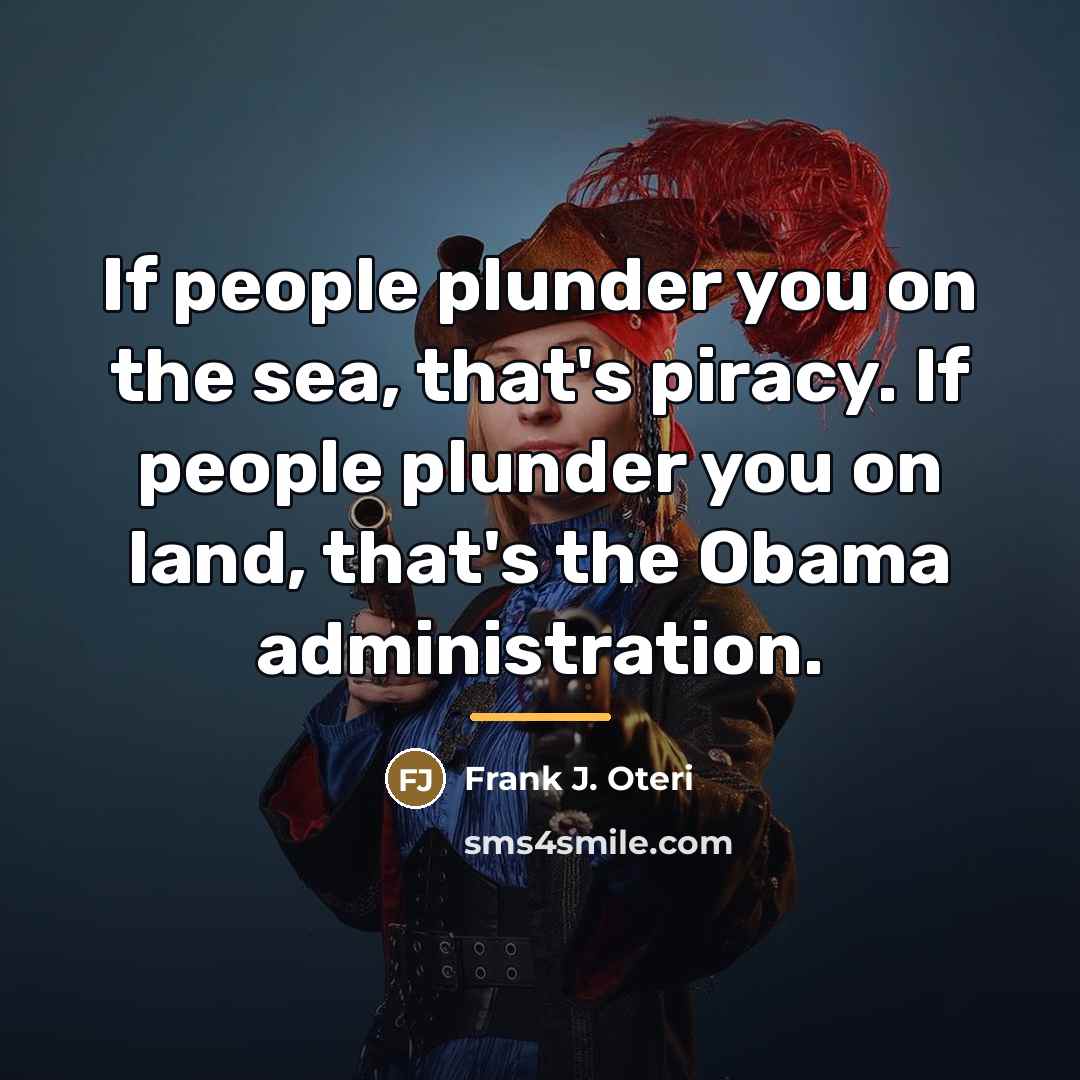 “If people plunder you on the sea, that's piracy. If…” quote by Frank J. Oteri