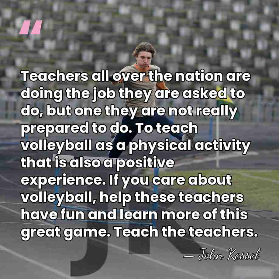Teachers all over the nation are doing the job they are asked&hellip; - John Kessel