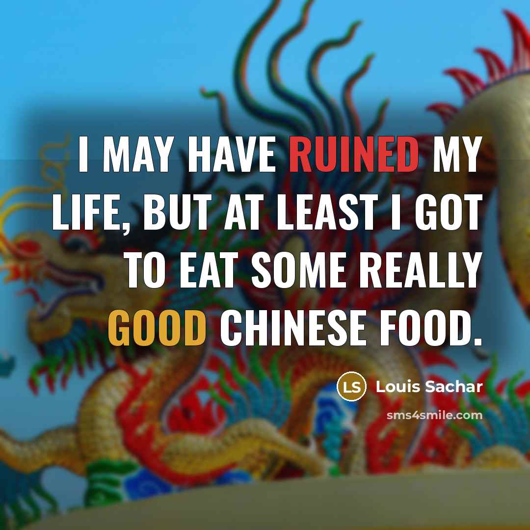 “I may have ruined my life, but at least I…” quote by Louis Sachar