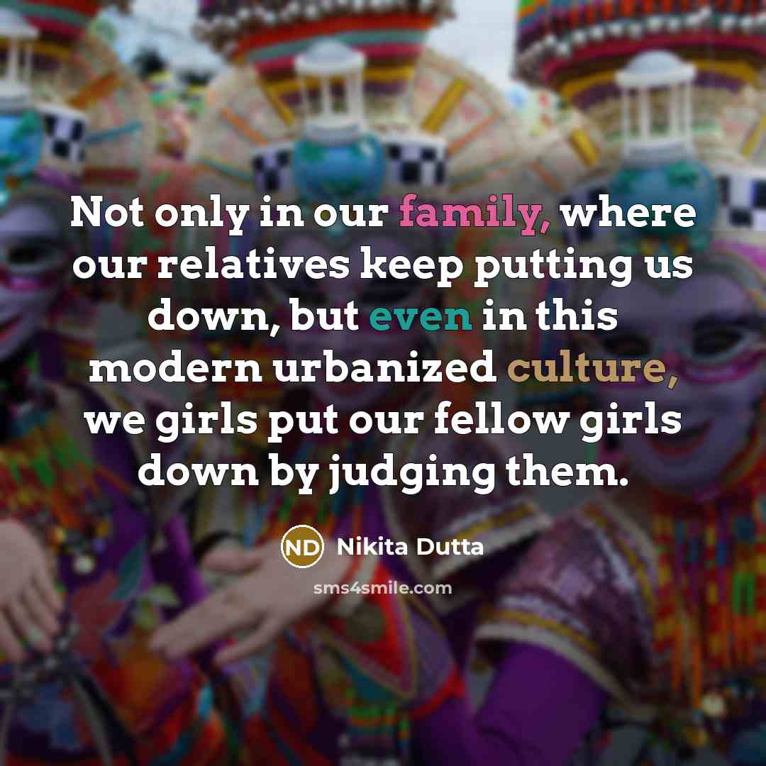“Not only in our family, where our relatives keep putting…” quote by Nikita Dutta