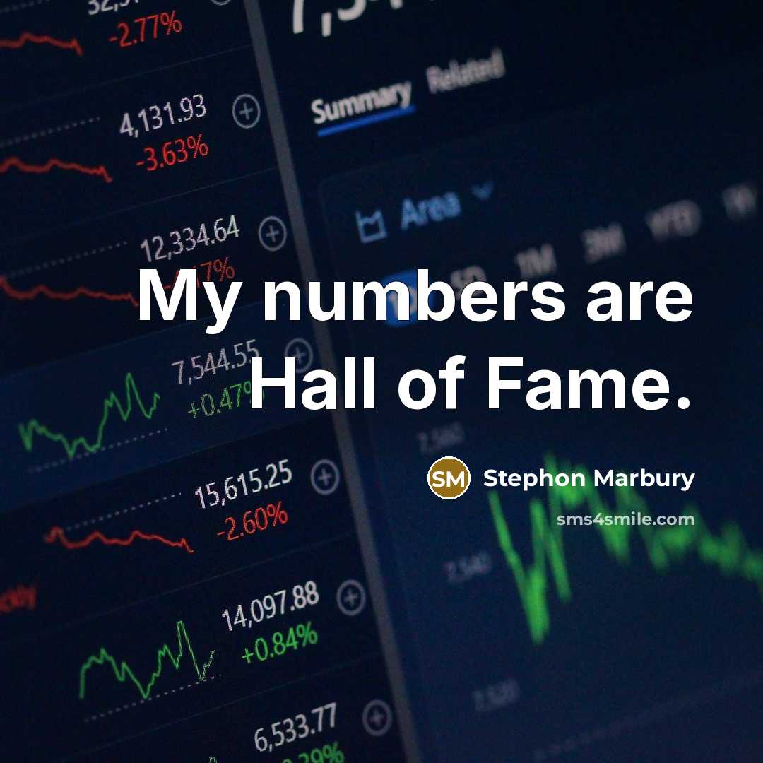 “My numbers are Hall of Fame.…” quote by Stephon Marbury