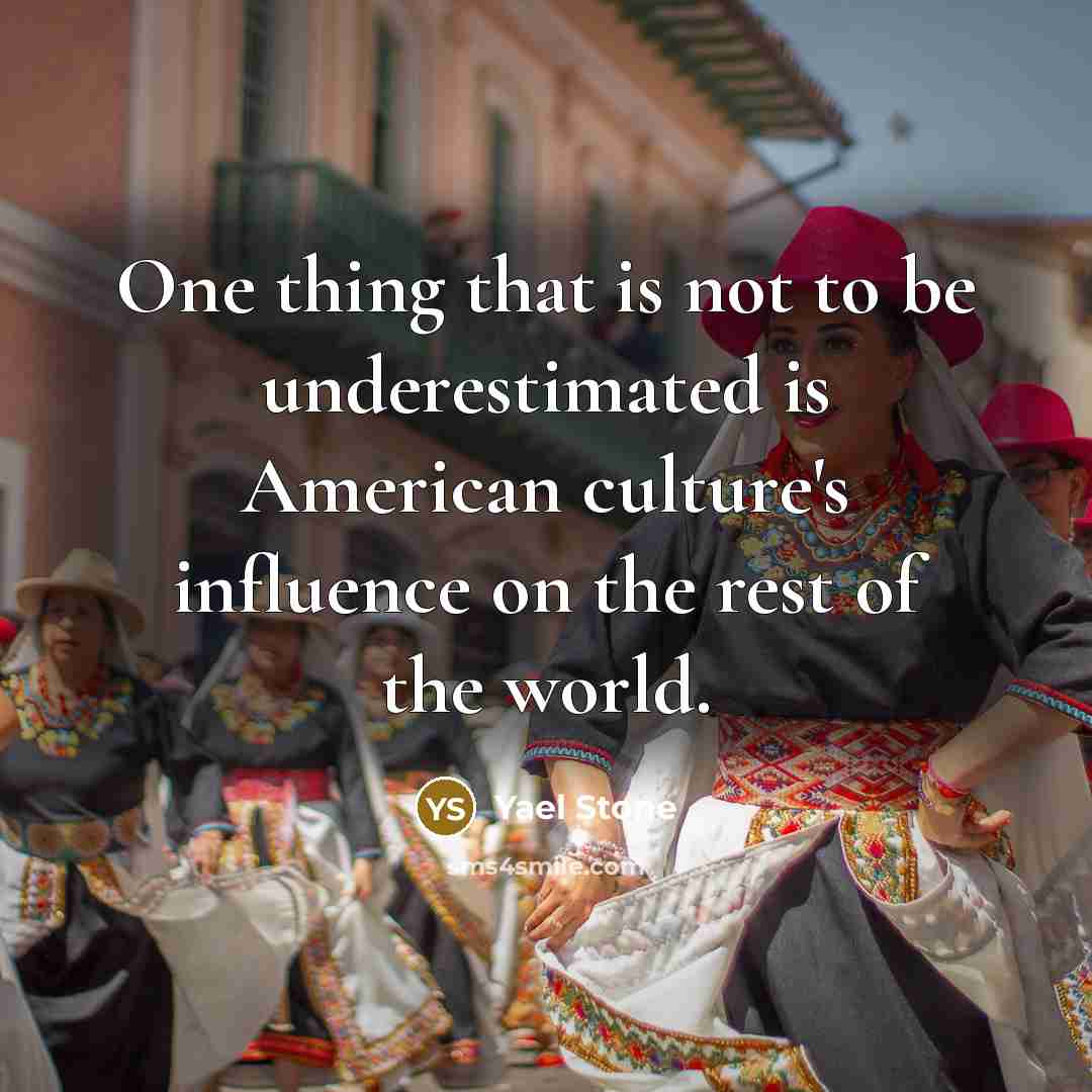 “One thing that is not to be underestimated is American…” quote by Yael Stone