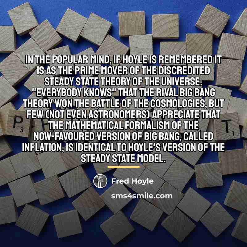 “In the popular mind, if Hoyle is remembered it is…” quote by Fred Hoyle
