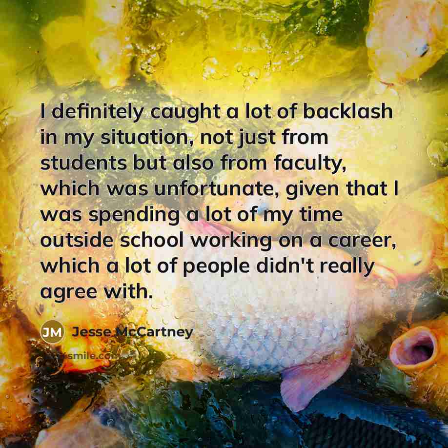 “I definitely caught a lot of backlash in my situation,…” quote by Jesse McCartney