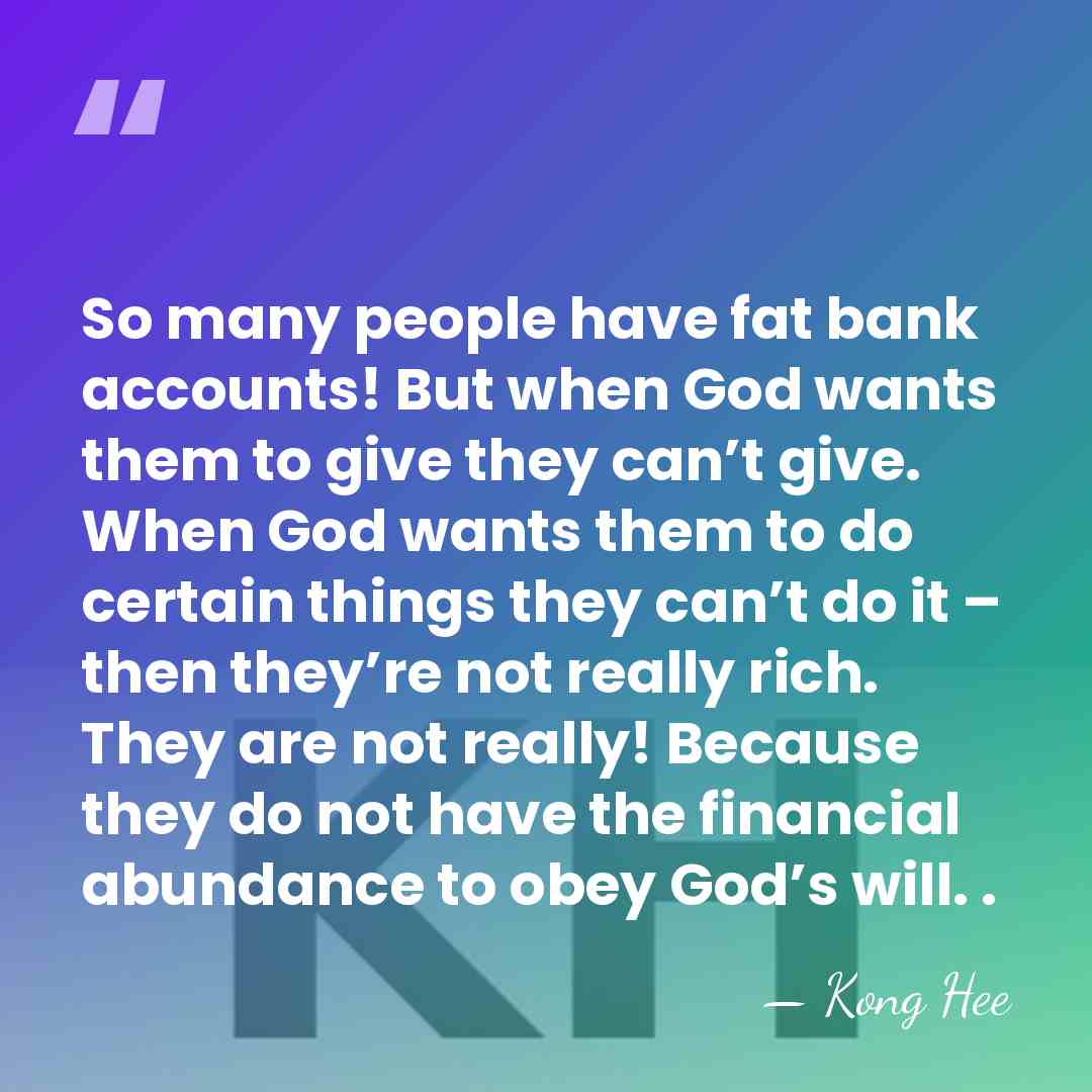 So many people have fat bank accounts! But when God wants them&hellip; - Kong Hee