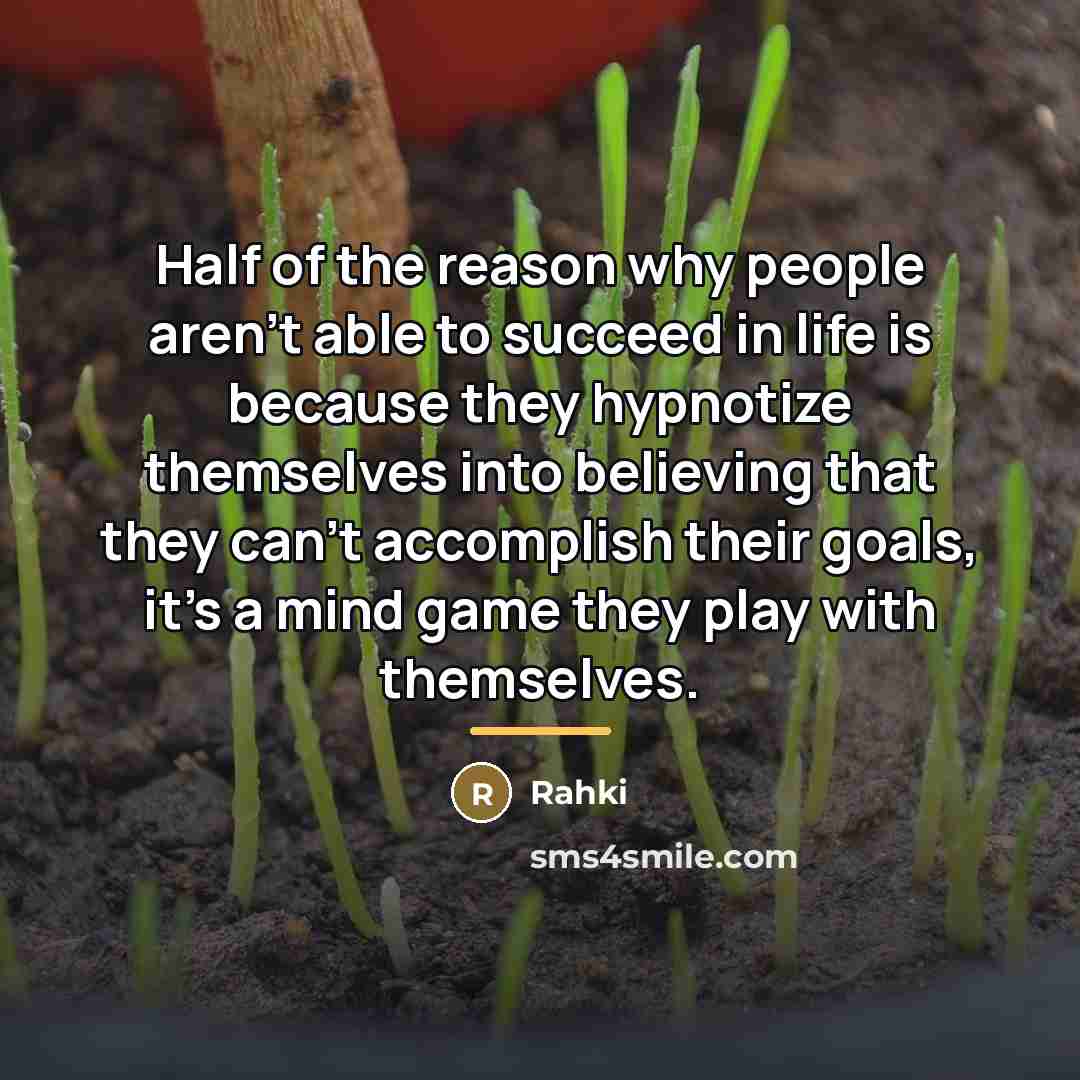 “Half of the reason why people aren't able to succeed…” quote by Rahki