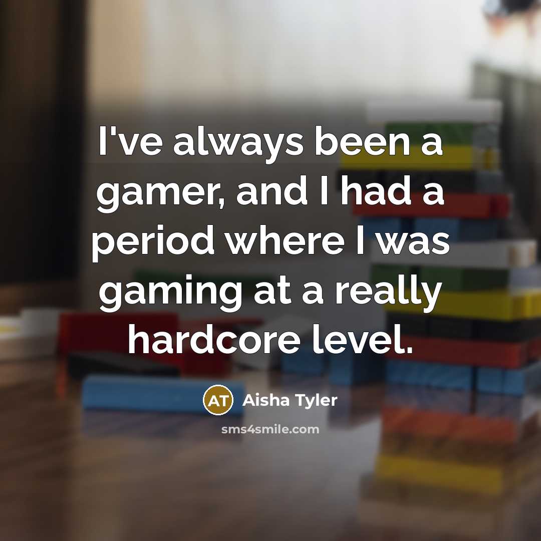 “I've always been a gamer, and I had a period…” quote by Aisha Tyler