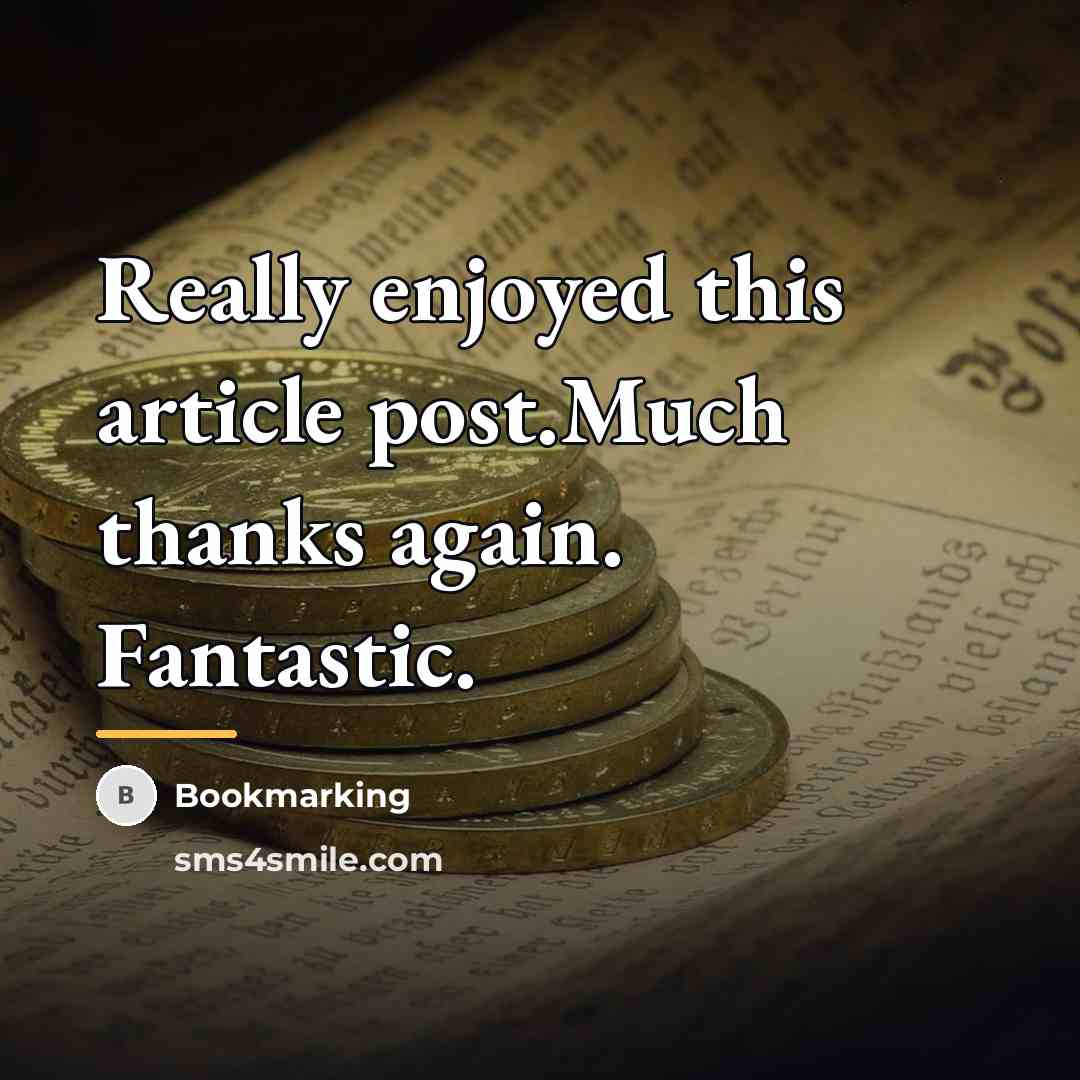 “Really enjoyed this article post.Much thanks again. Fantastic.…” quote by Bookmarking