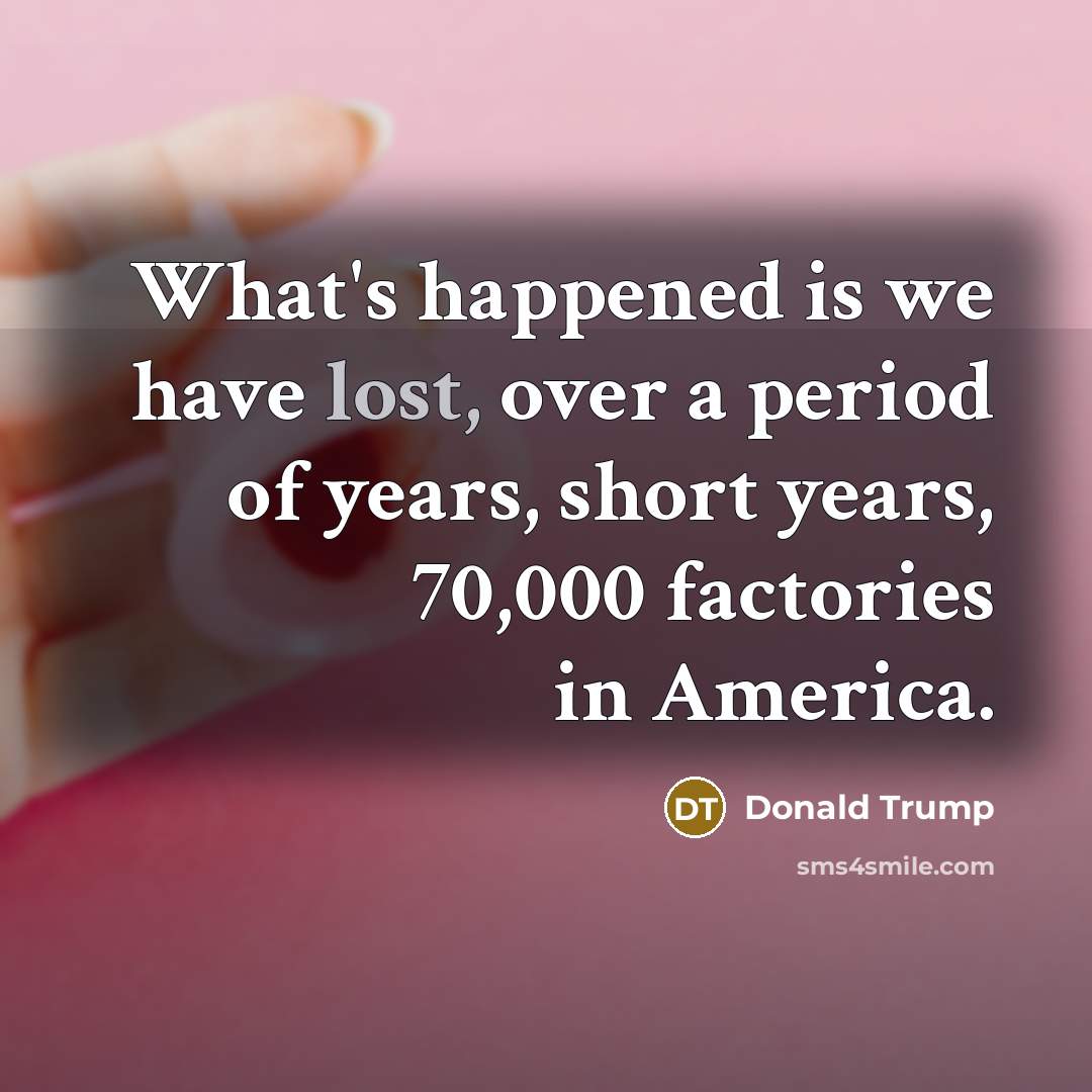 “What's happened is we have lost, over a period of…” quote by Donald Trump