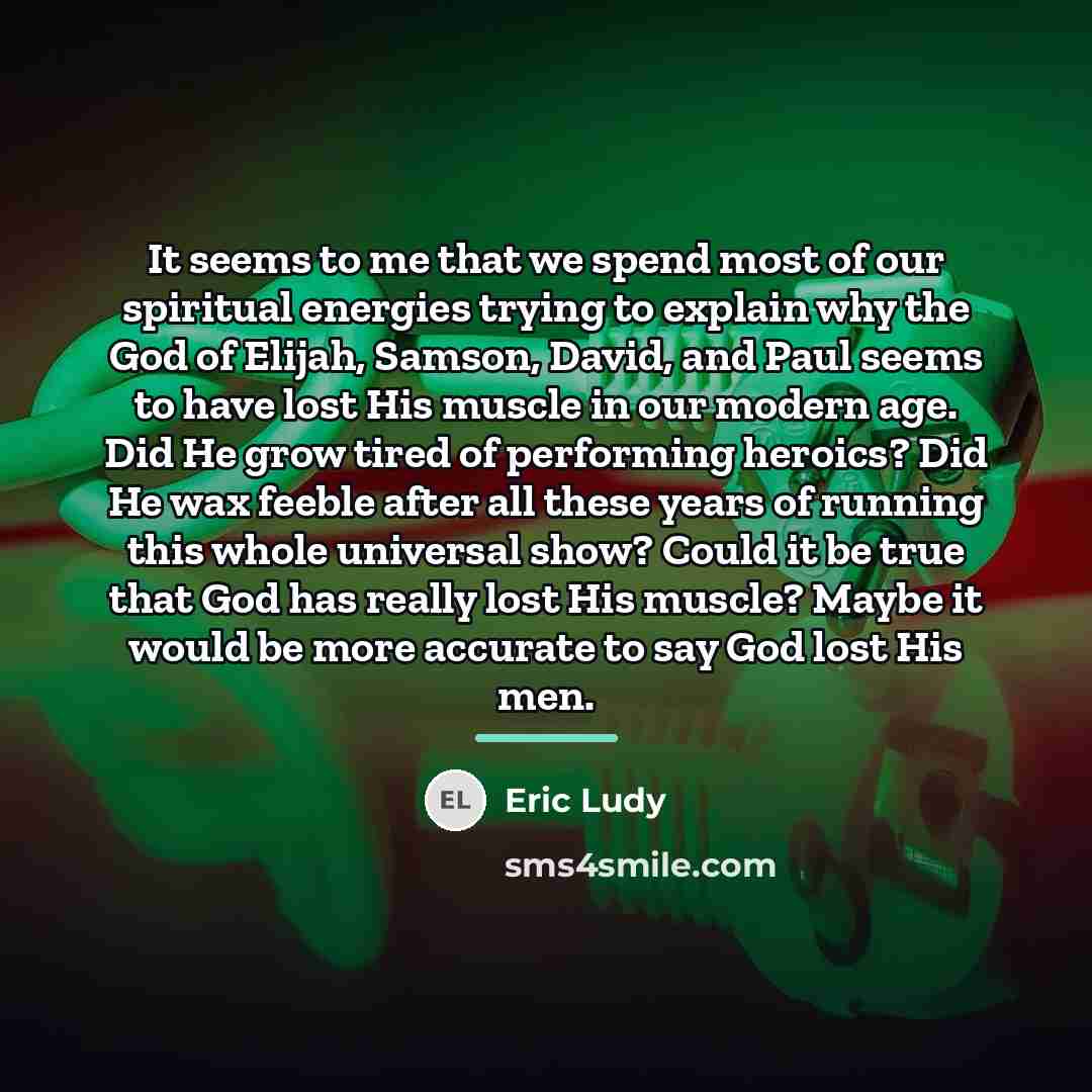 “It seems to me that we spend most of our…” quote by Eric Ludy