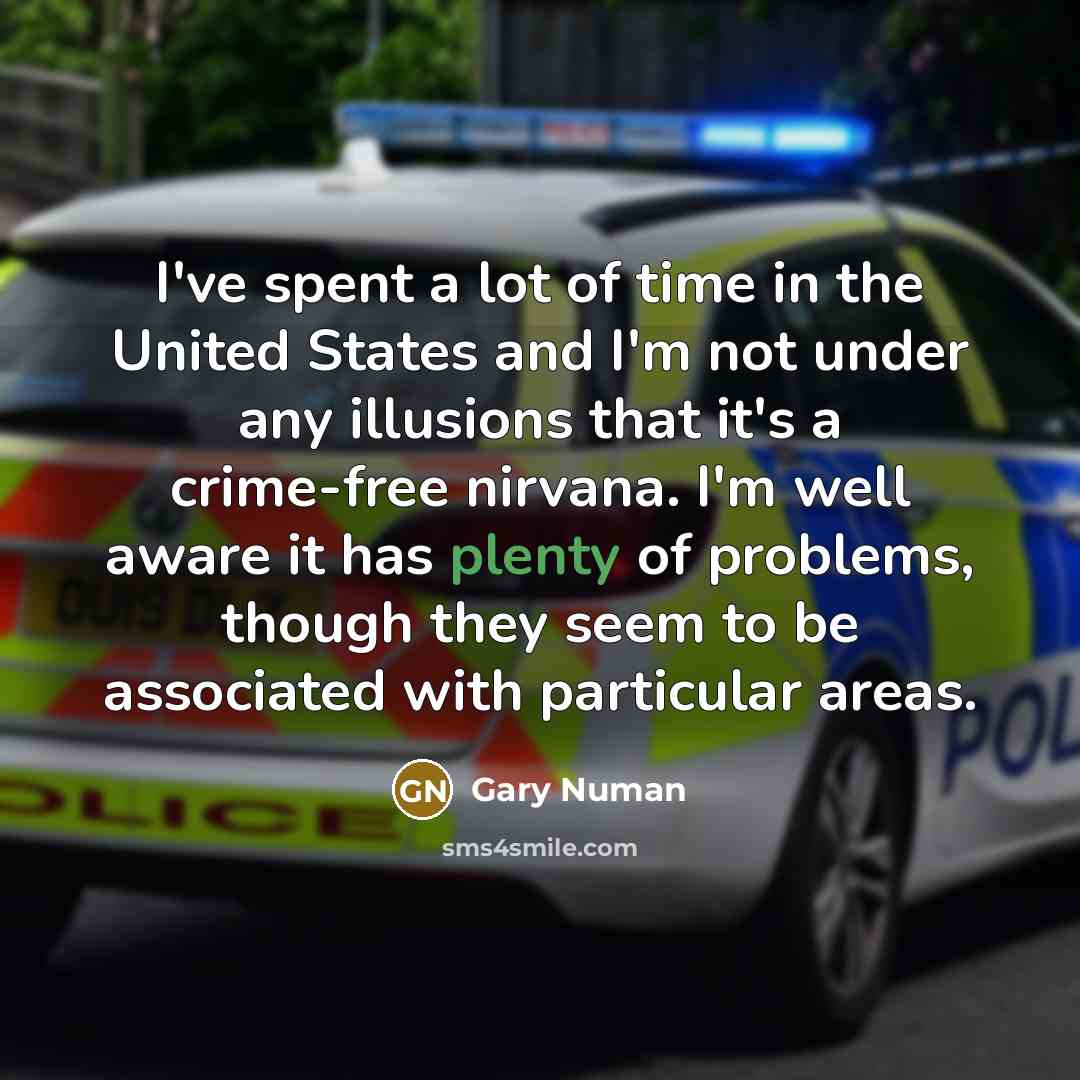“I've spent a lot of time in the United States…” quote by Gary Numan
