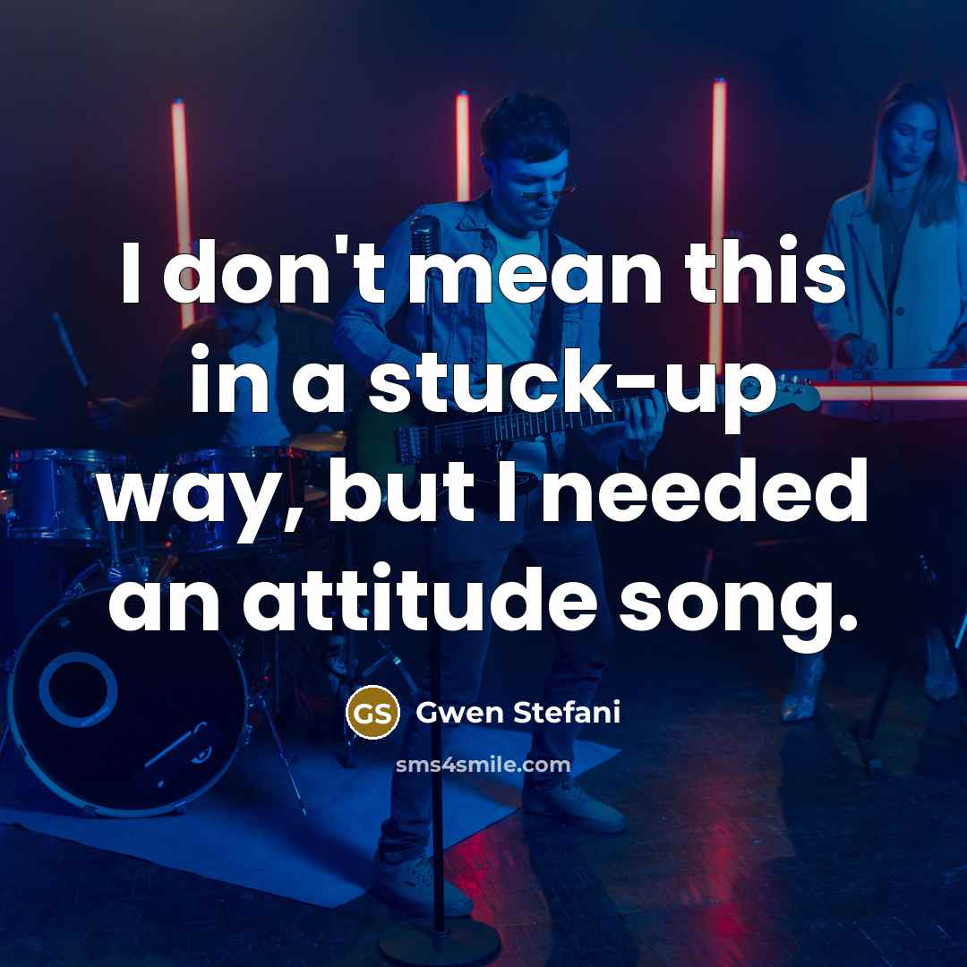 “I don't mean this in a stuck-up way, but I…” quote by Gwen Stefani