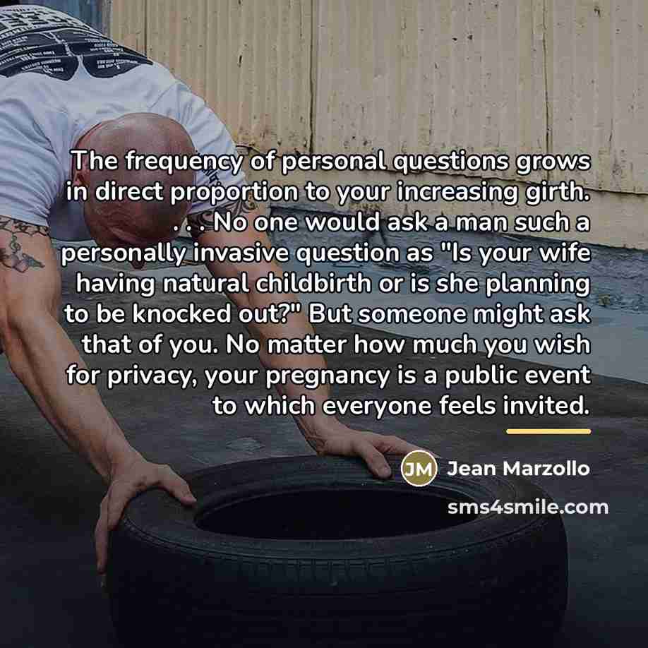 “The frequency of personal questions grows in direct proportion to…” quote by Jean Marzollo