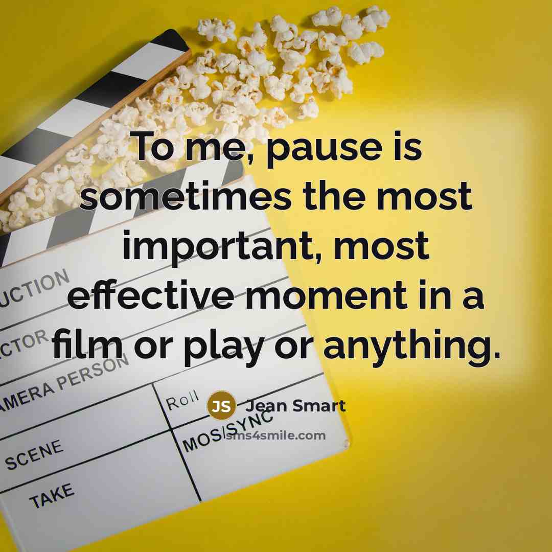 “To me, pause is sometimes the most important, most effective…” quote by Jean Smart
