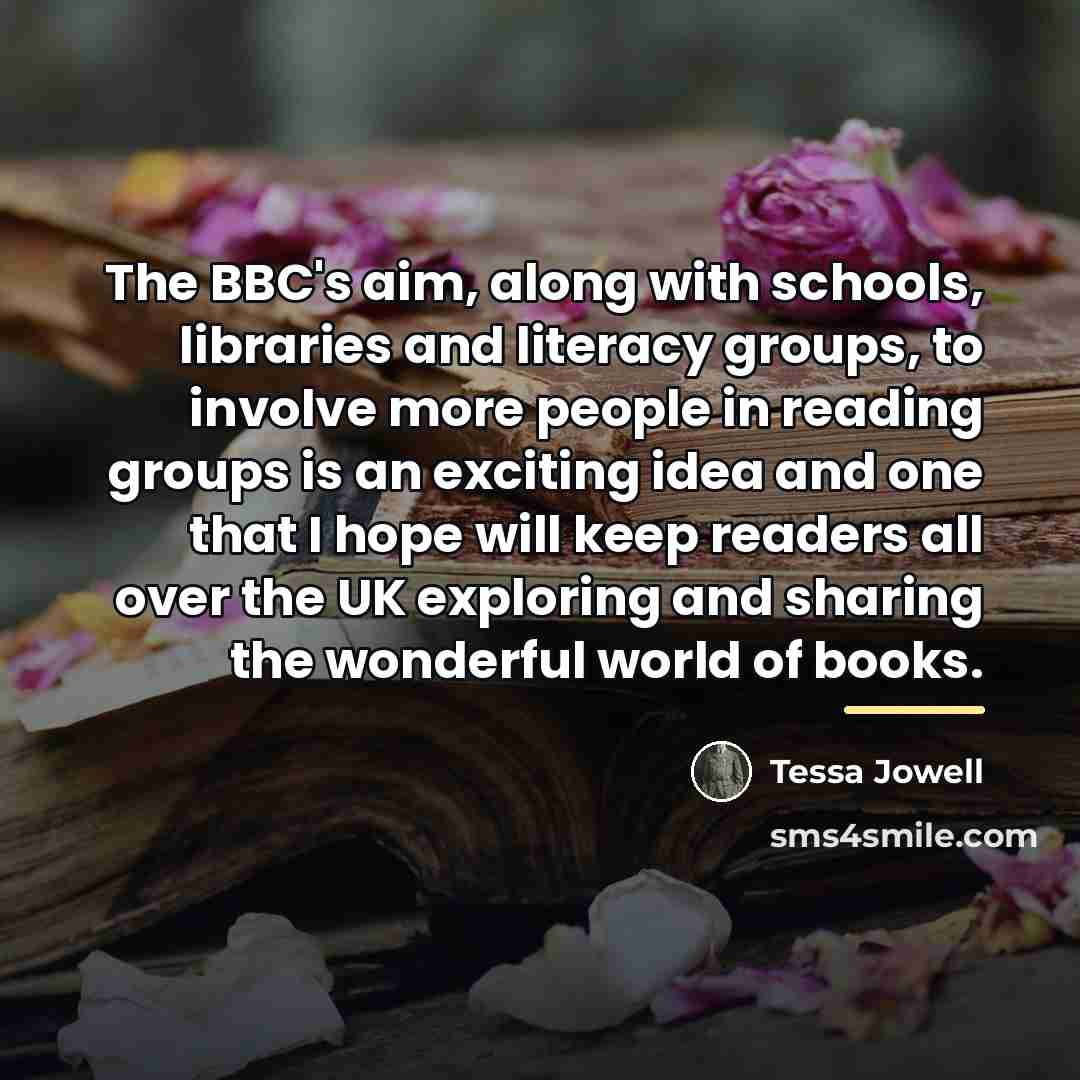 “The BBC's aim, along with schools, libraries and literacy groups,…” quote by Tessa Jowell