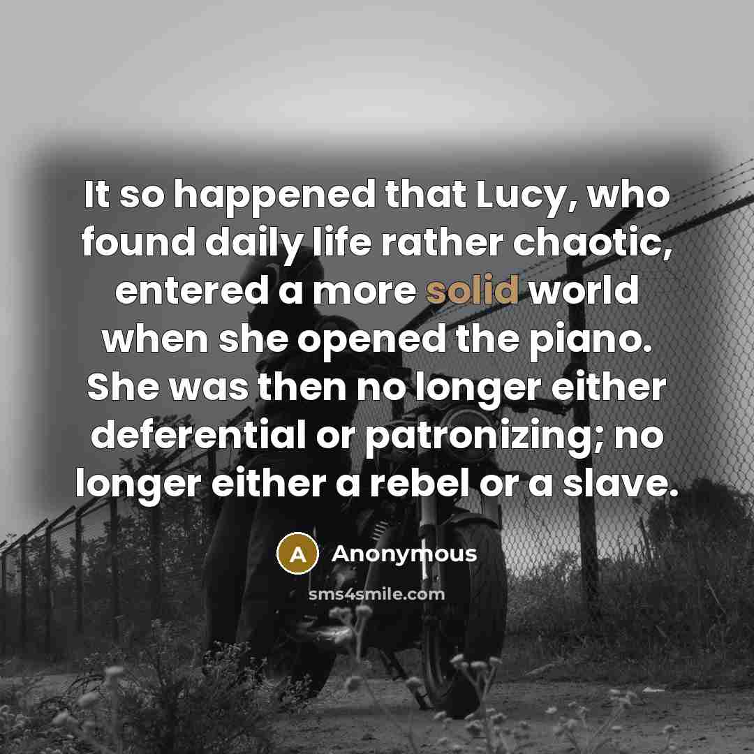 “It so happened that Lucy, who found daily life rather…” quote by Anonymous