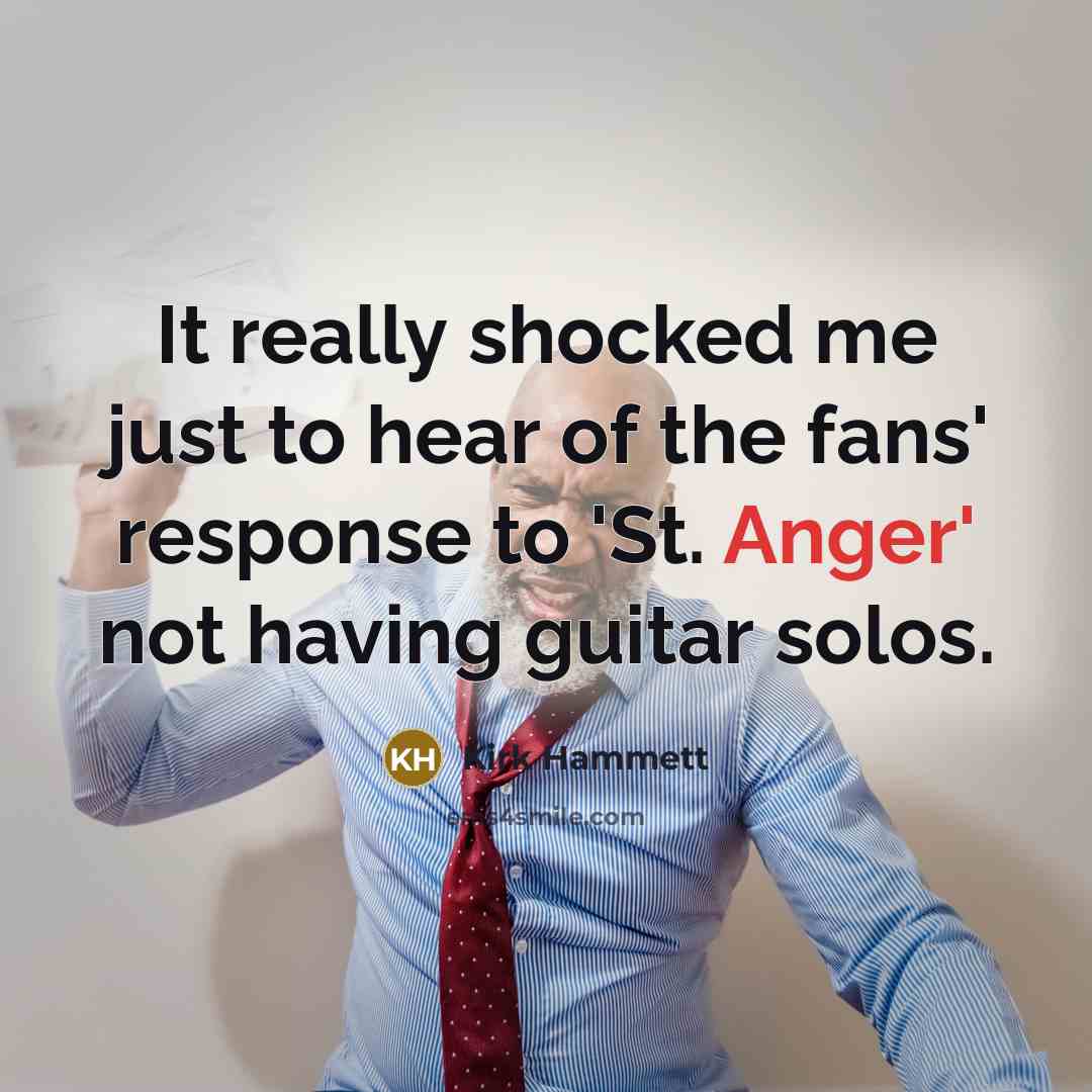 “It really shocked me just to hear of the fans'…” quote by Kirk Hammett