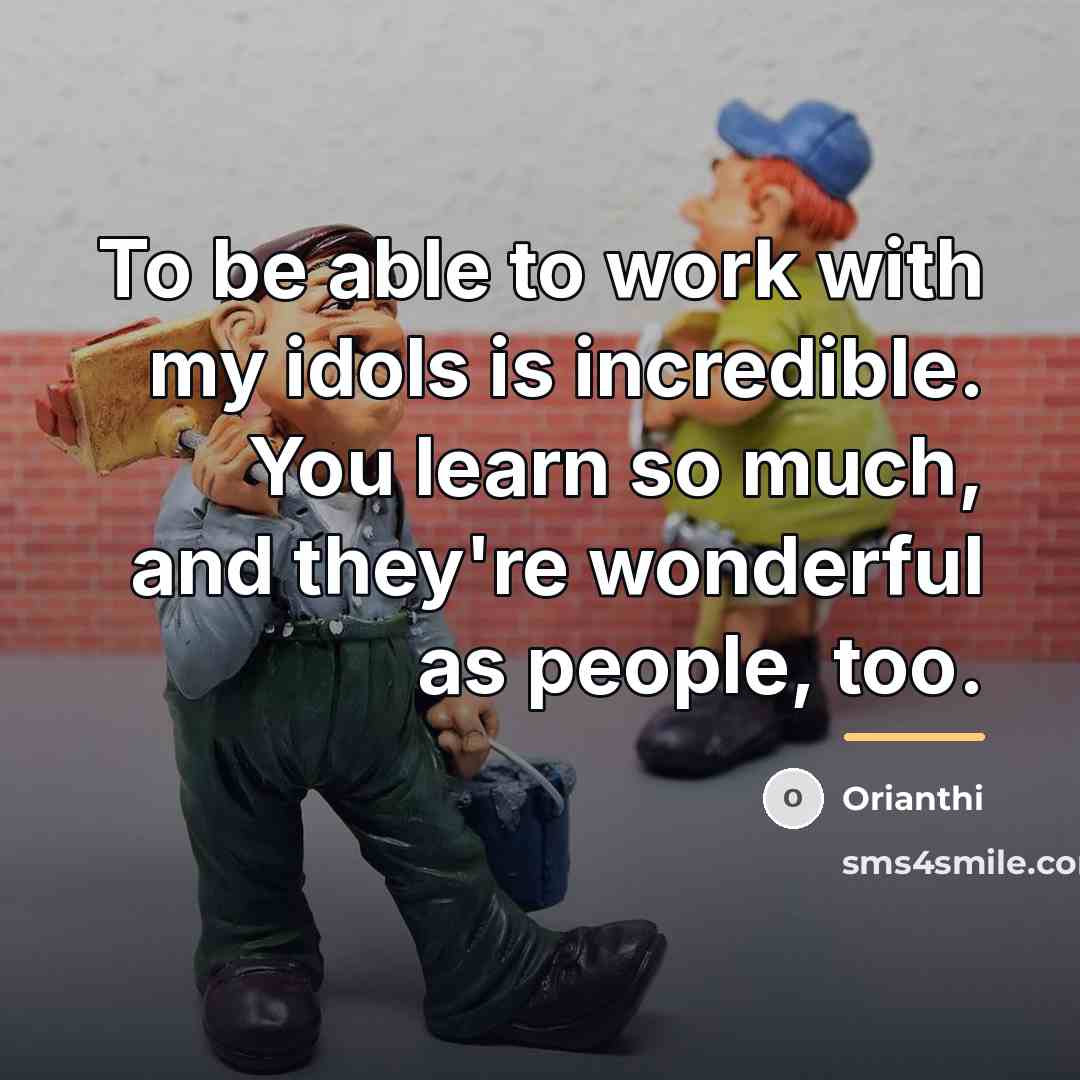 “To be able to work with my idols is incredible.…” quote by Orianthi