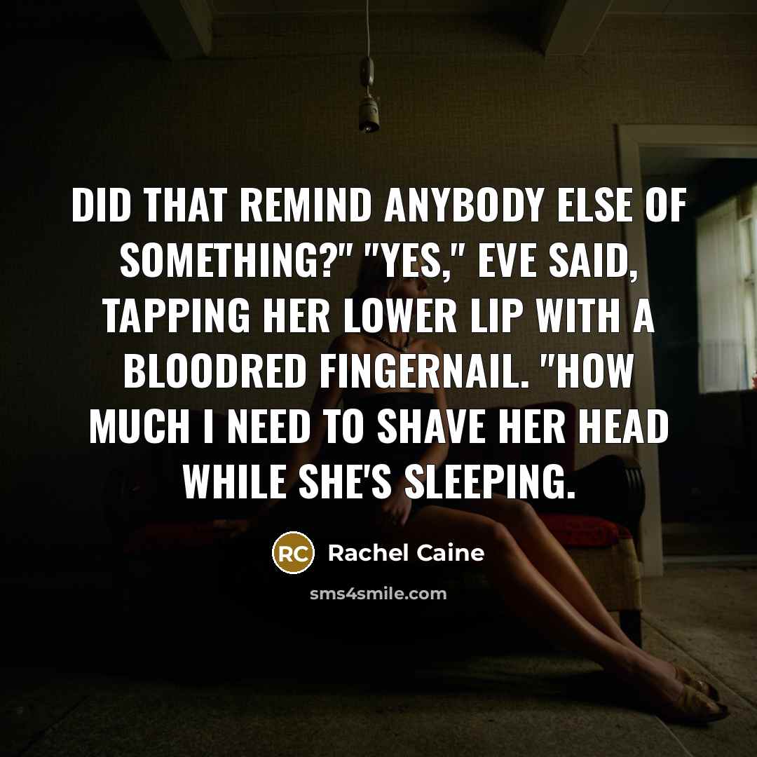 “Did that remind anybody else of something?" "Yes," Eve said,…” quote by Rachel Caine
