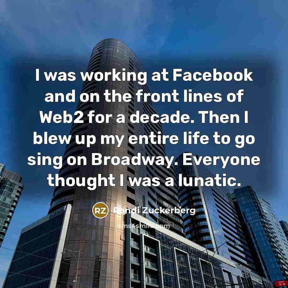 “I was working at Facebook and on the front lines…” quote by Randi Zuckerberg