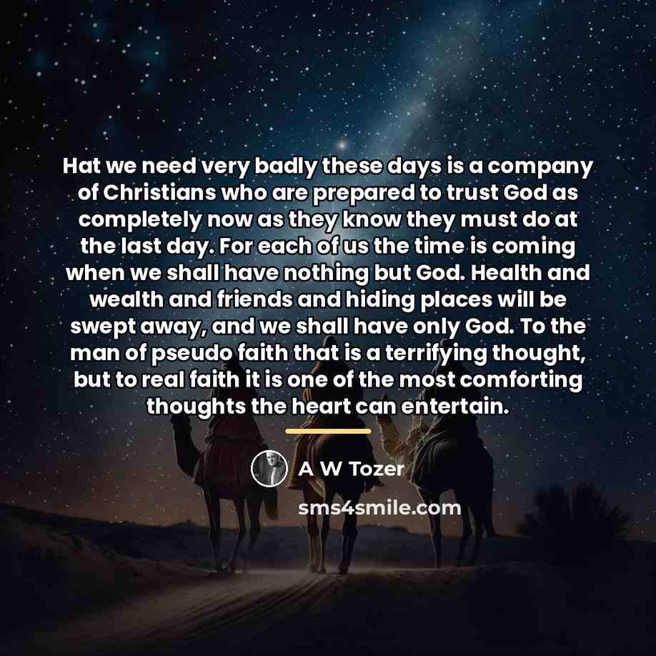 “Hat we need very badly these days is a company…” quote by A W Tozer