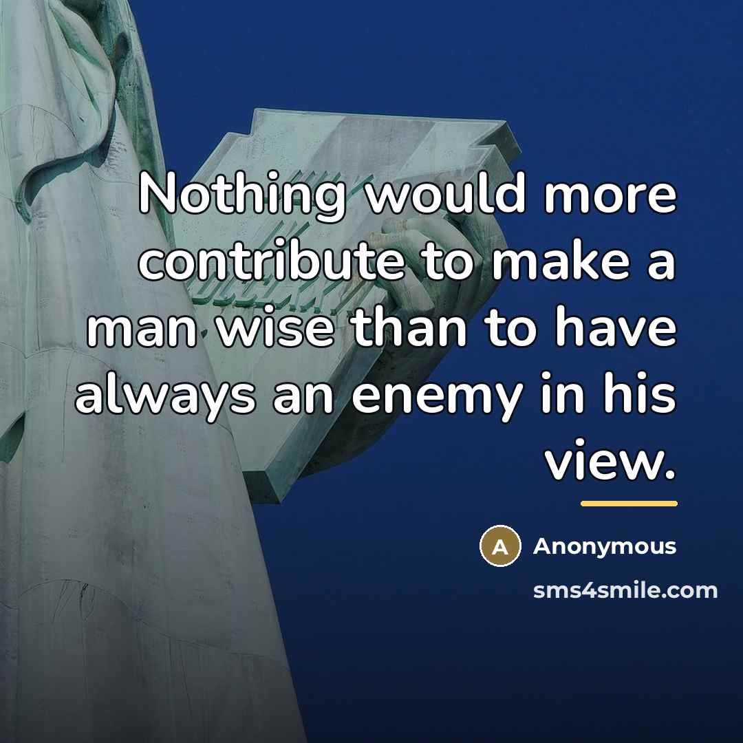 “Nothing would more contribute to make a man wise than…” quote by Anonymous