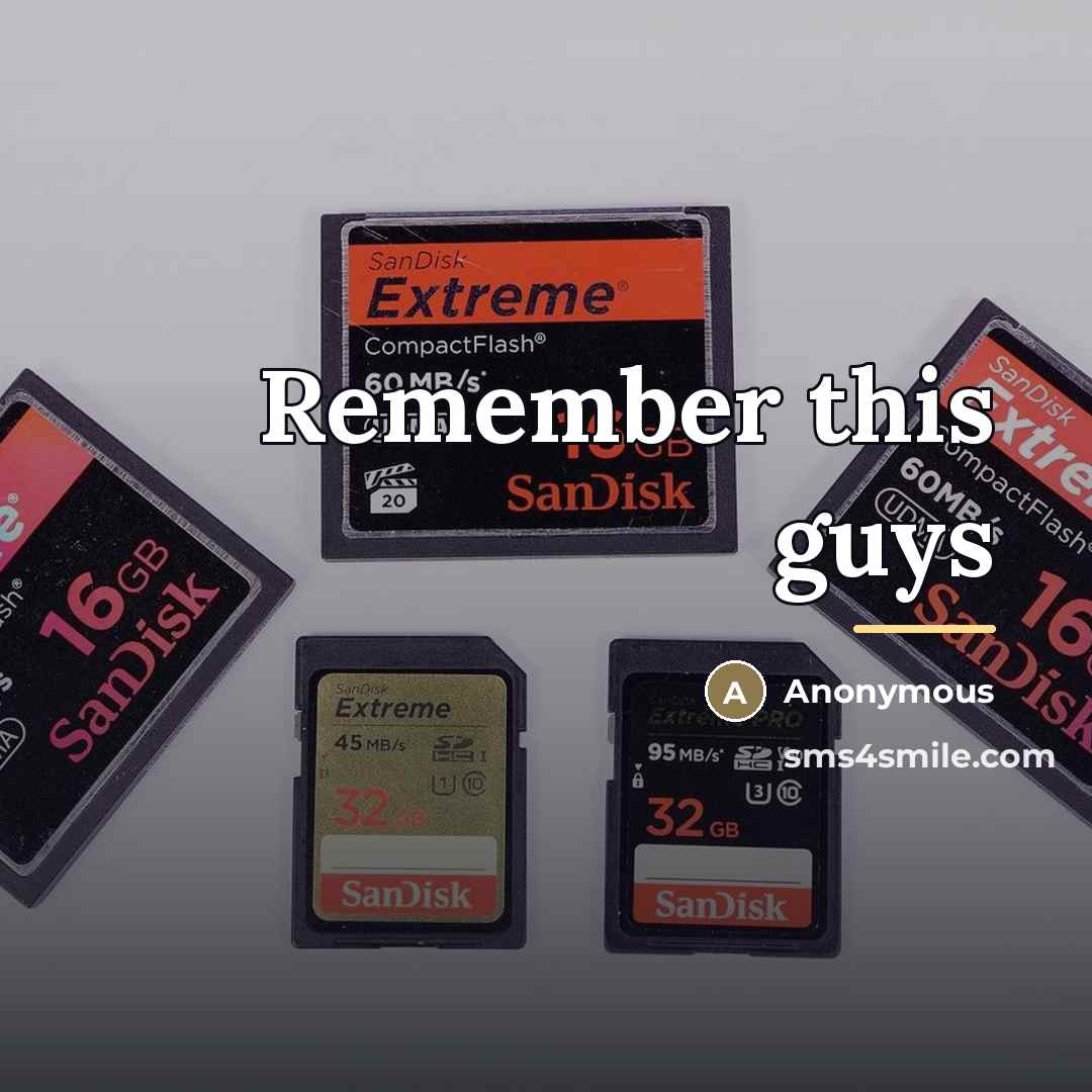 “Remember this guys…” quote by Anonymous