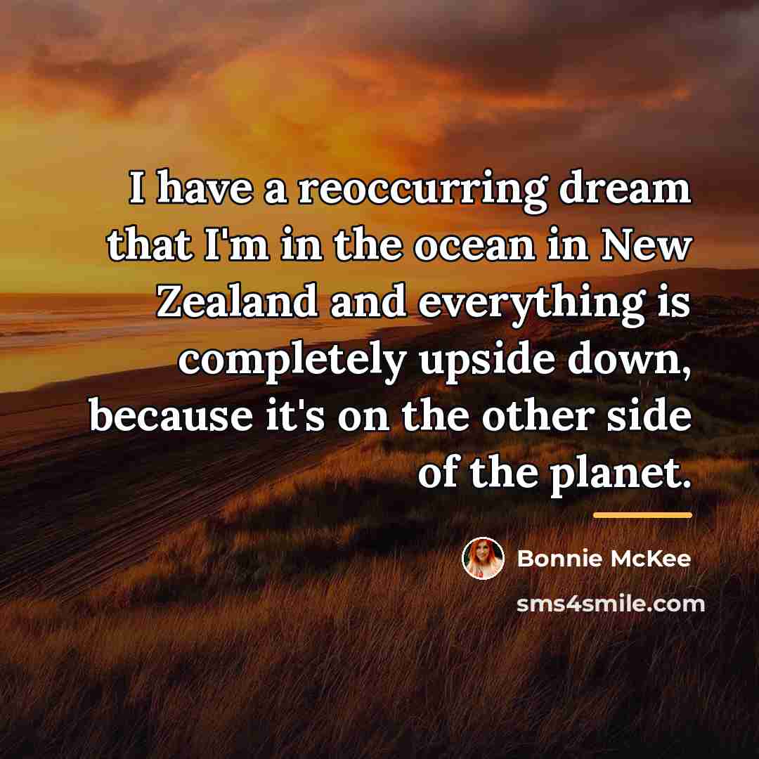 “I have a reoccurring dream that I'm in the ocean…” quote by Bonnie McKee