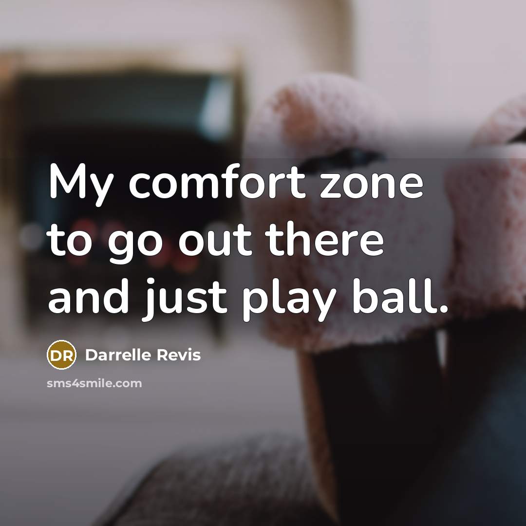 “My comfort zone to go out there and just play…” quote by Darrelle Revis