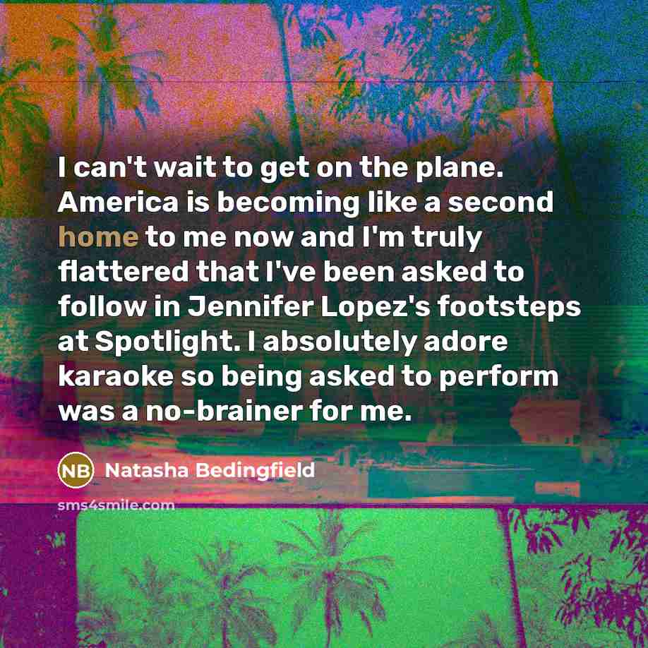 “I can't wait to get on the plane. America is…” quote by Natasha Bedingfield